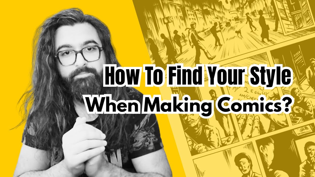 How to Find Your Style When Making Comic Books