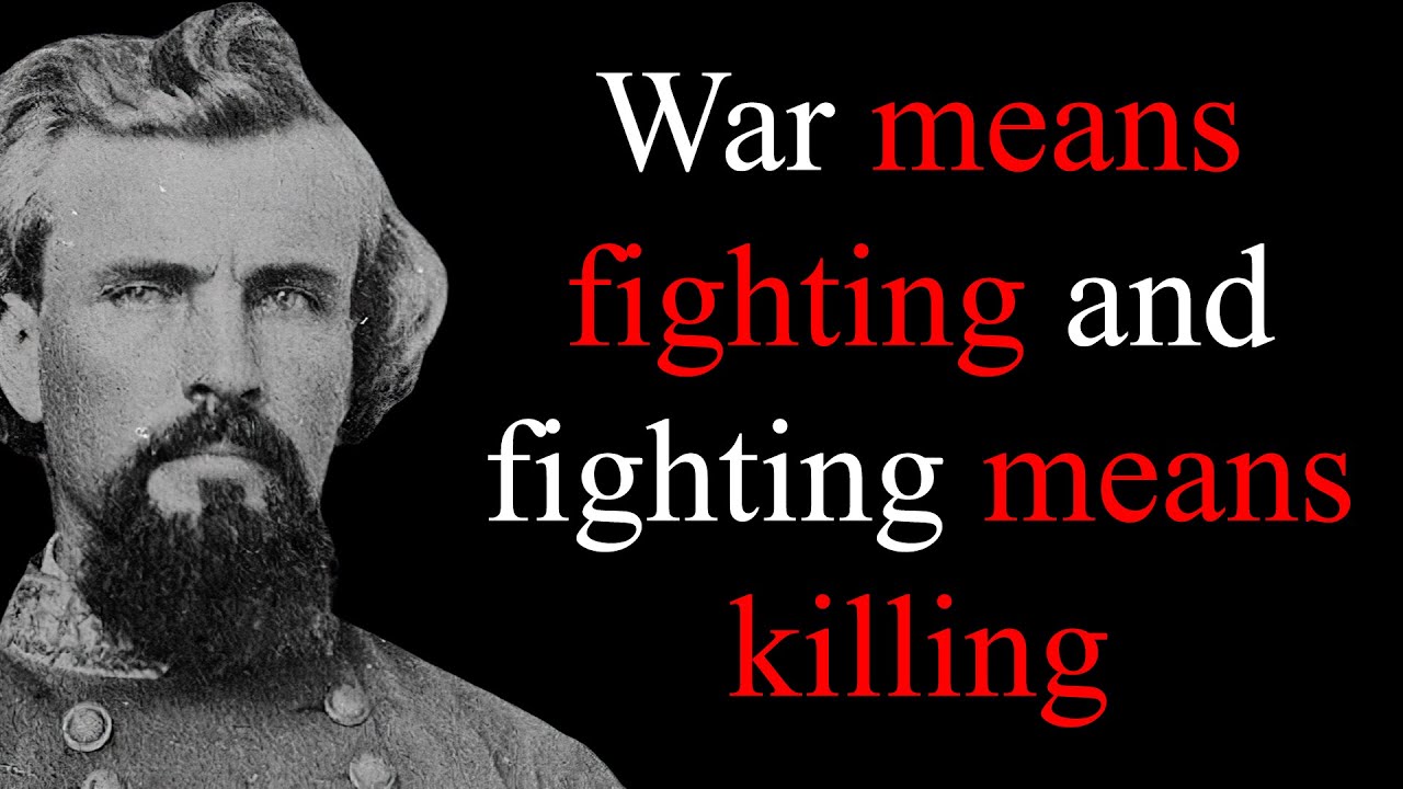 30 Nathan Bedford Forrest Day Quotes