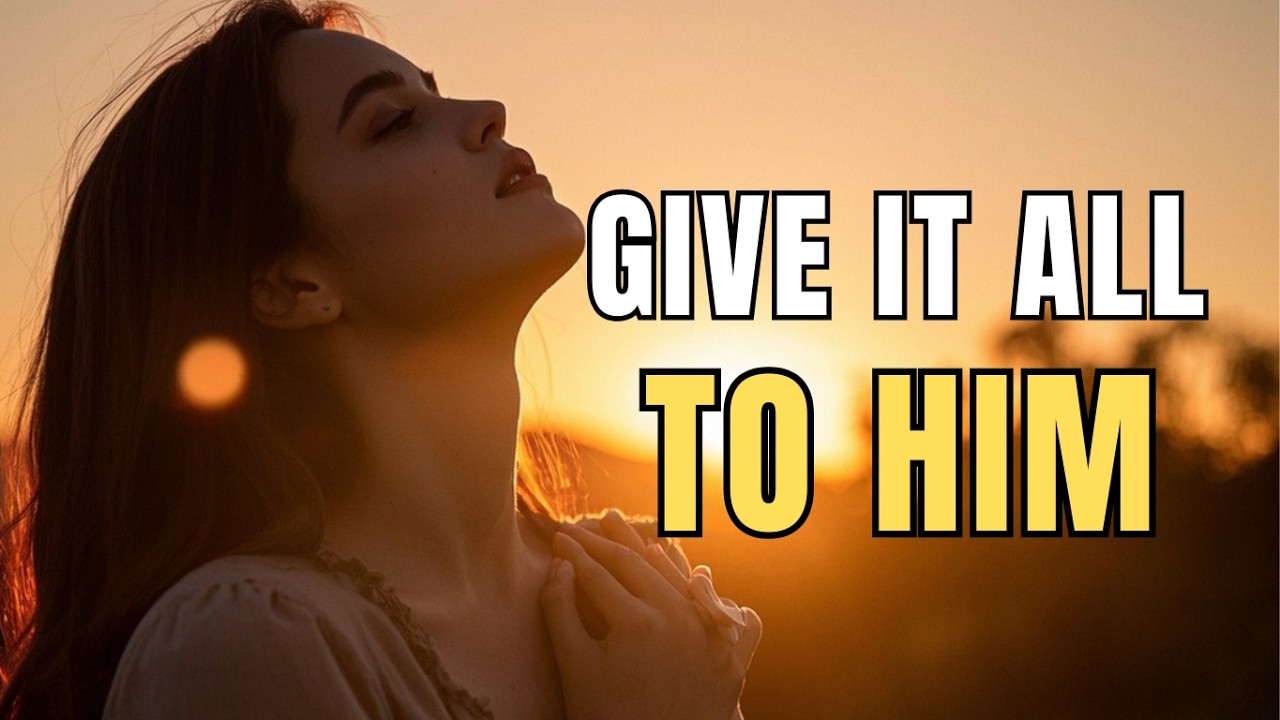 Leave Your Burdens Here: Deep Worship to Surrender Your Stress to the Father