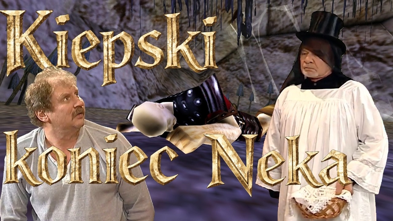 Kiepski koniec Neka |KIEPSKI GOTHIC|