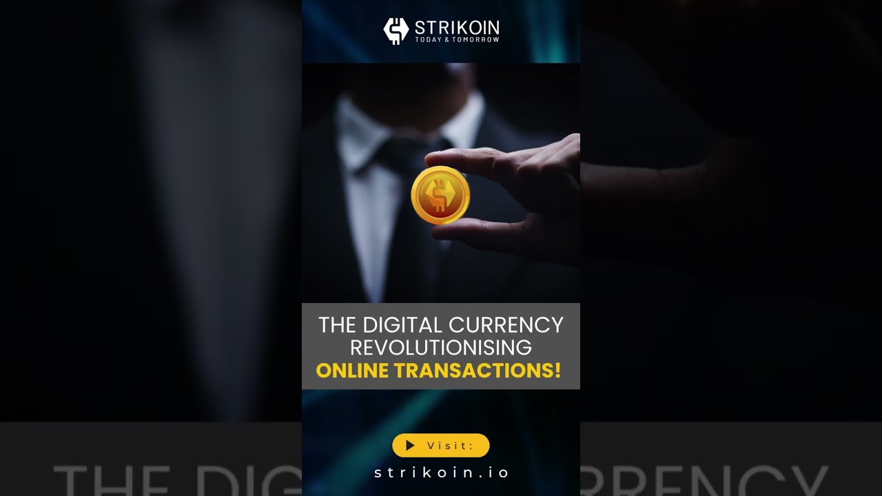 Revolution in Online Transactions | Strikoin