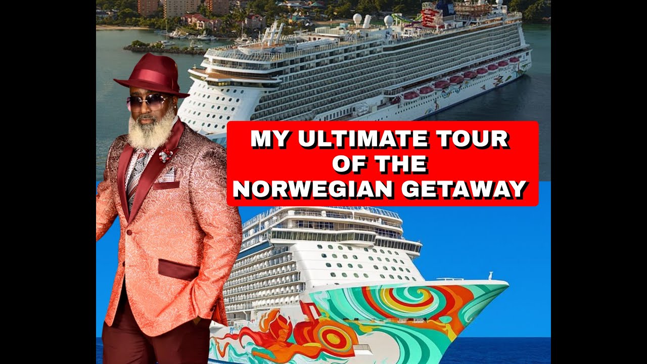 TOUR OF THE NORWEGIAN GETAWY