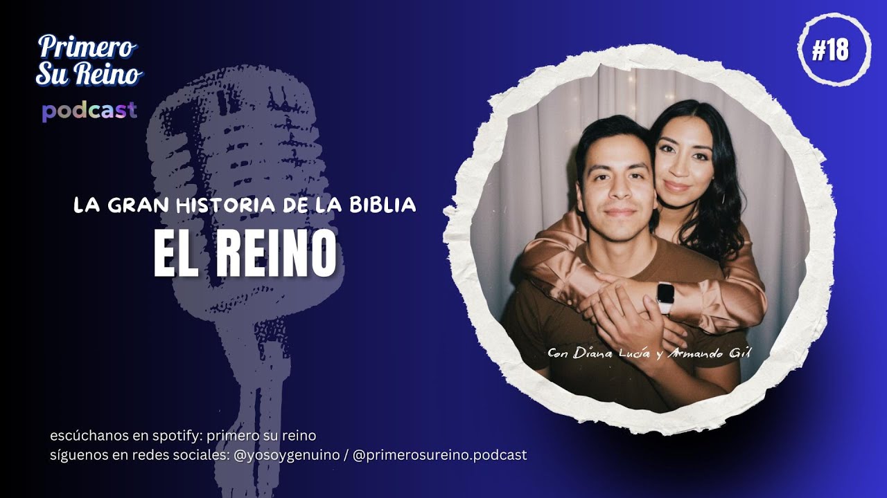 EP.18 La gran historia de la bibilia: El Reino