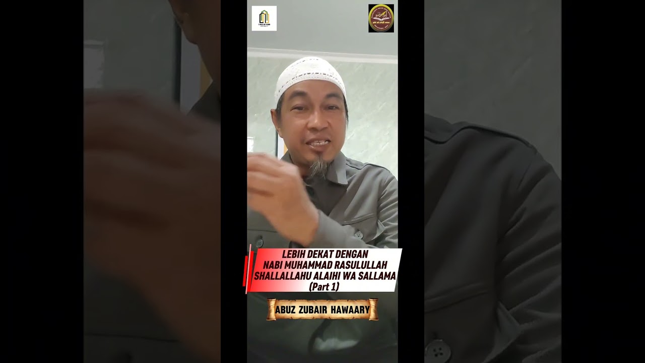 Lebih Dekat dengan Rasulullah Shallallahu alaihi wa sallama (1) 