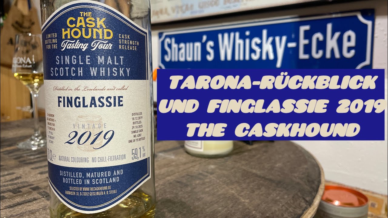 Finglassie 2019 Caskhound + Tarona-Rückblick