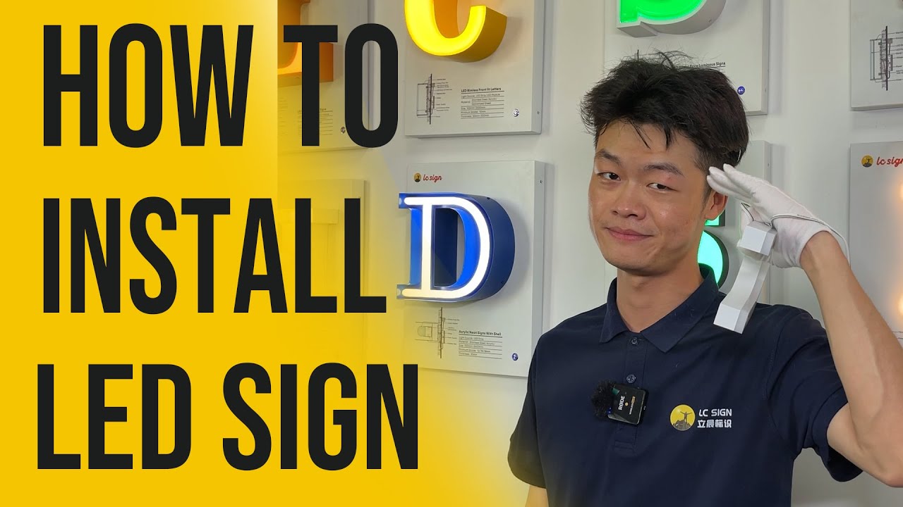 How to Easily Install the LED Sign to Make Your Brand Shine