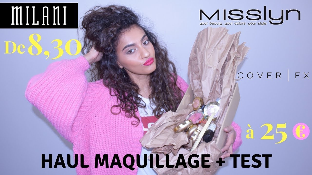 HAUL MAQUILLAGE + TEST (MILANI, MISSLYN, COVER FX, URBAN DECAY)