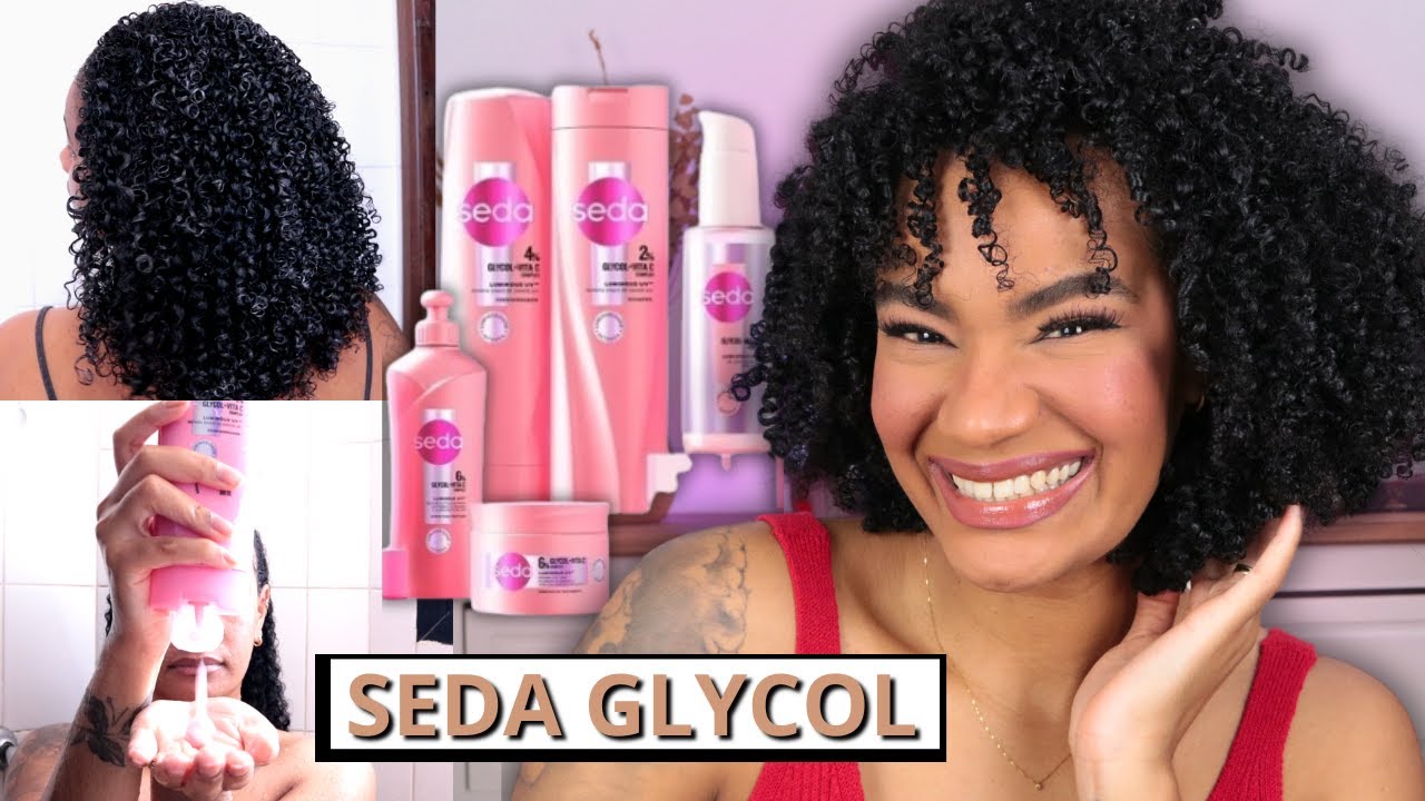 SEDA GLYCOL + VITA C EM CABELO CACHEADO: LUMINOUS UV cabelos iluminados por até 100 horas • Pattesta