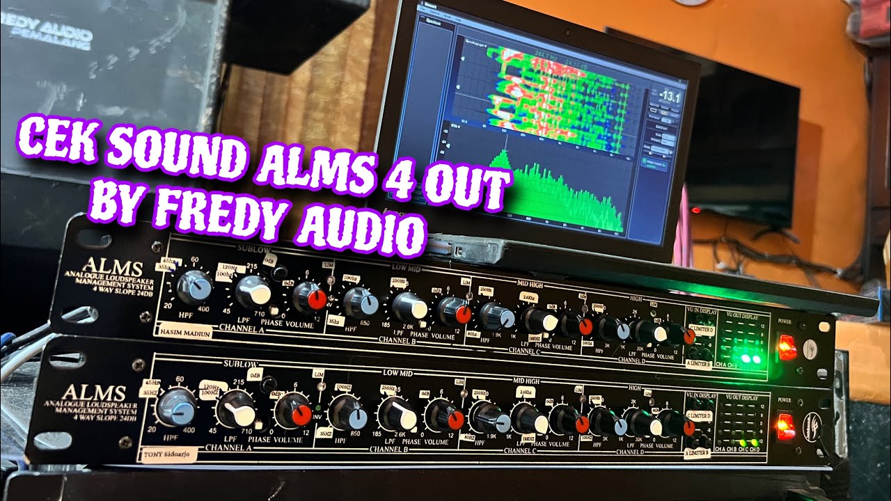 Cek Sound ALMS 4 Way Fredy Audio