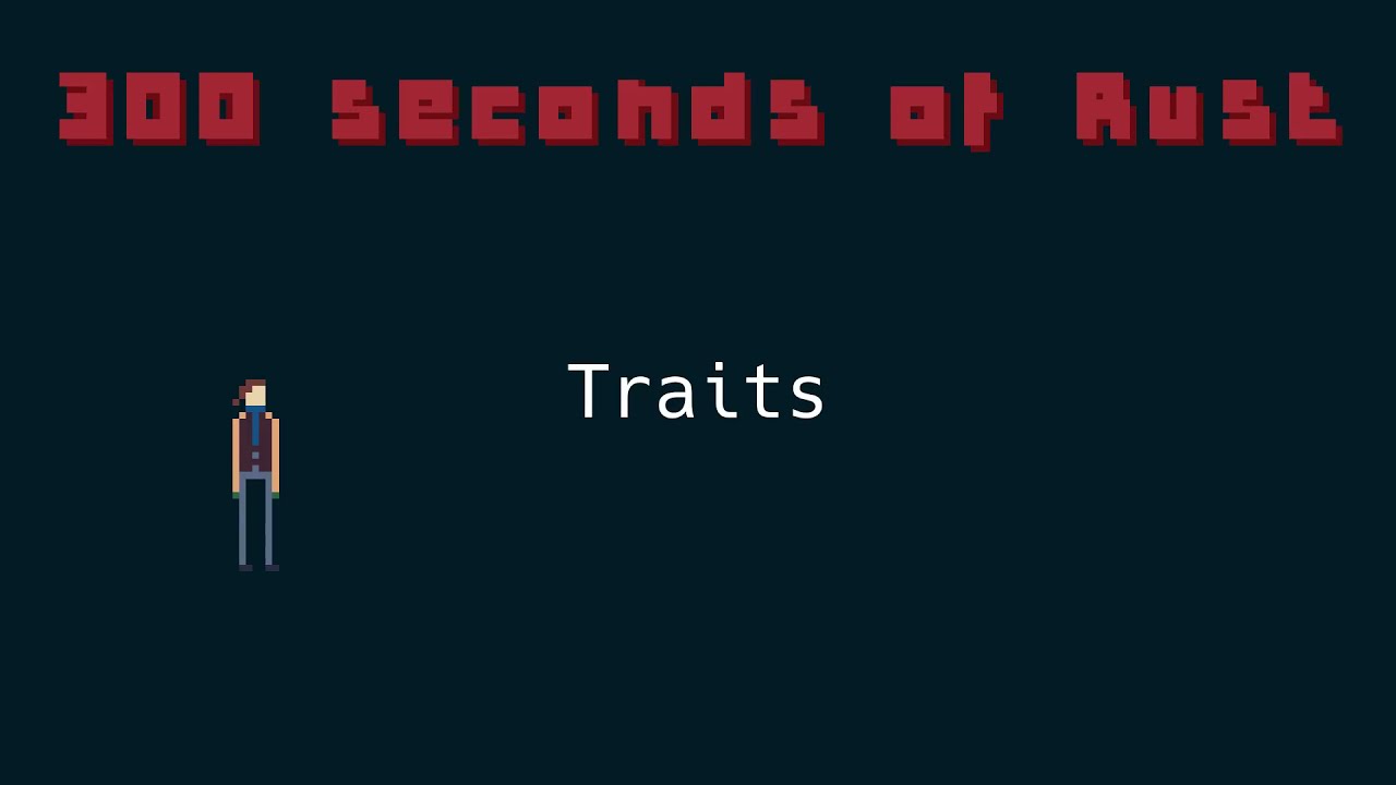 12. Traits