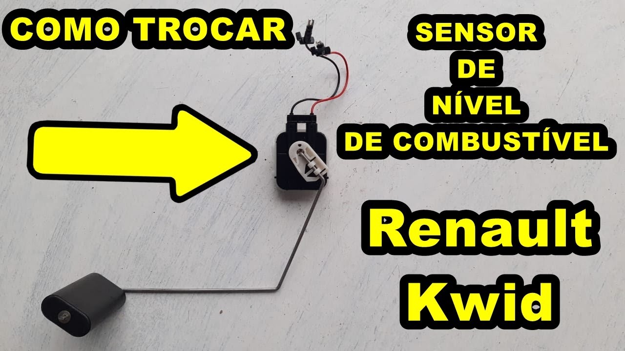 COMO TROCAR O SENSOR DO NÍVEL DE COMBUSTÍVEL (BÓIA) RENAULT KWID
