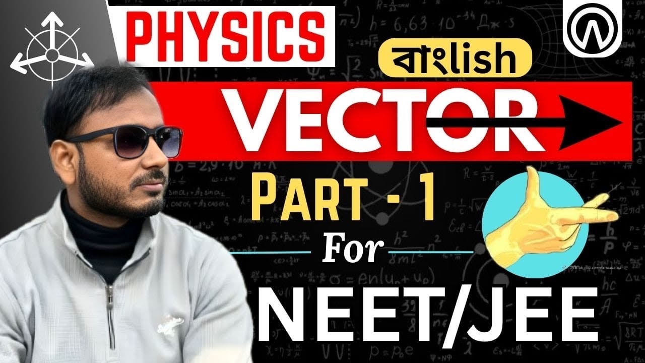 NEET || JEE || XI || Physics || Vector || Part-01 || One Academy || Hasan Sir
