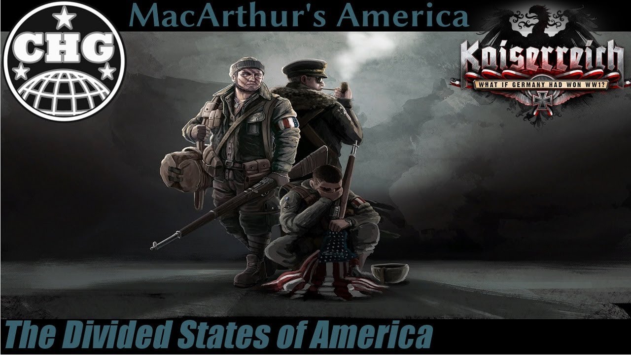 HOI4: Kaiserreich - MacArthur's America #1 - War Plan White