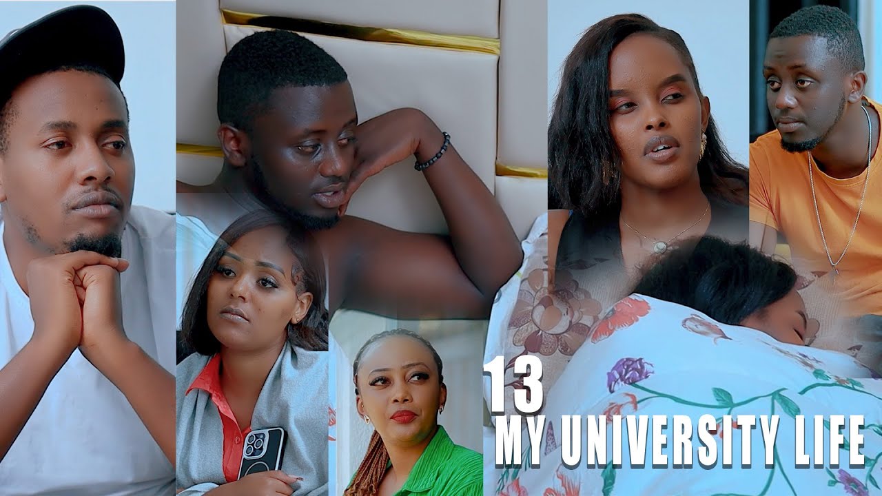 MY UNIVERSITY LIFE || UBUZIMA BWA KAMINUZA EP 13