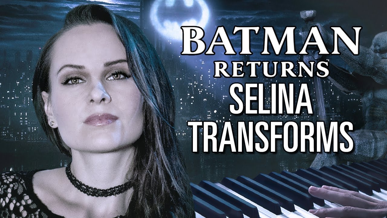 Selina Transforms (Piano cover) - Batman Returns Soundtrack | Katja Savia