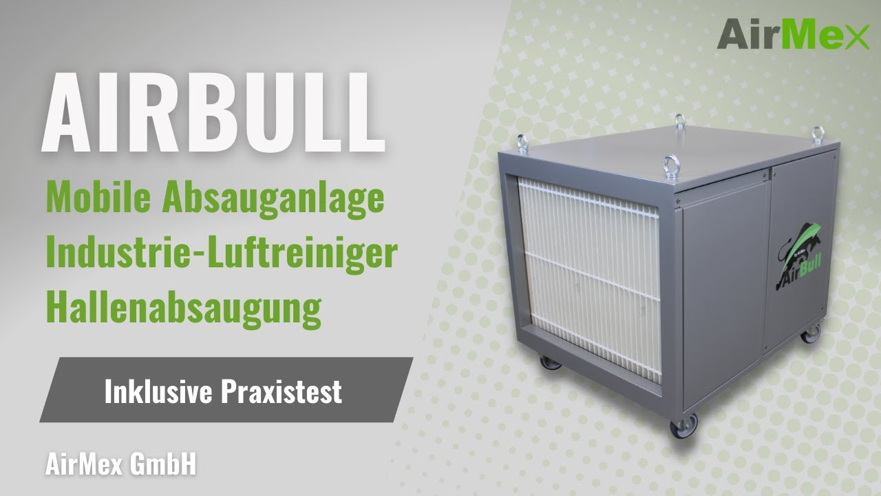 AirBull Industrie-Luftreiniger | Hallenabsaugung | Mobile Absauganlage für Industrie & Handwerk !