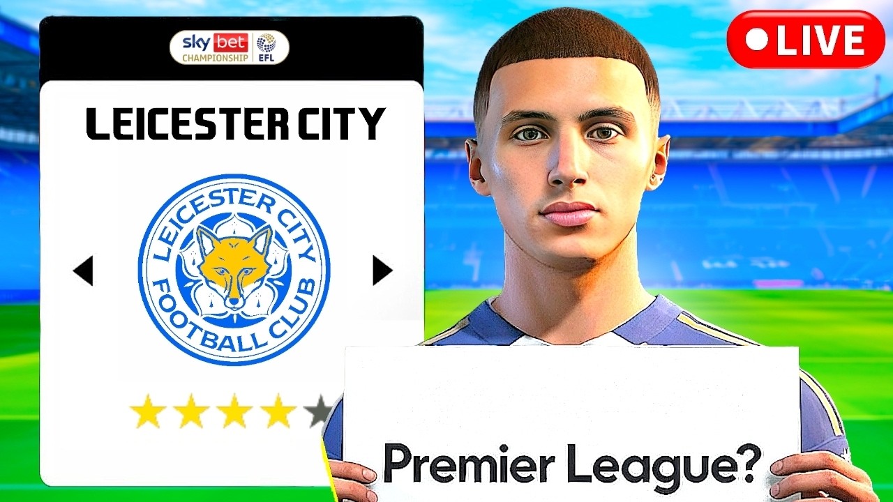 🔴LIVE - CAN WE GET LEICESTER CITY PROMOTION? FC 26 CAREER MODE
