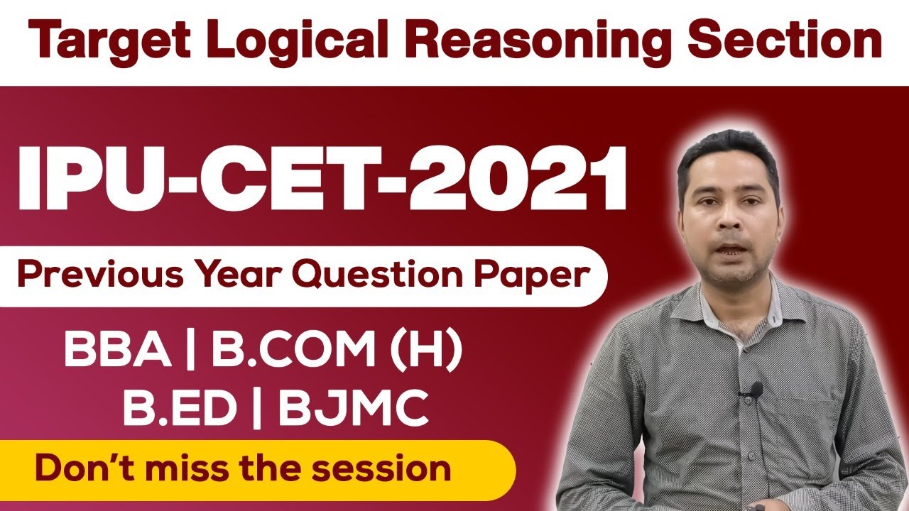 Target IPU CET 2021 - Logical Reasoning Section - Previous Year Paper Solution -