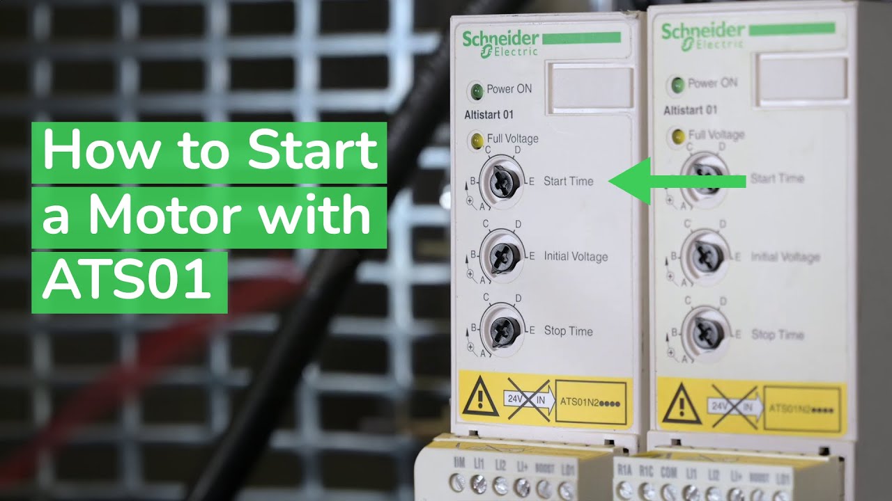 How to Start a Motor with ATS01 | Schneider Electric Support