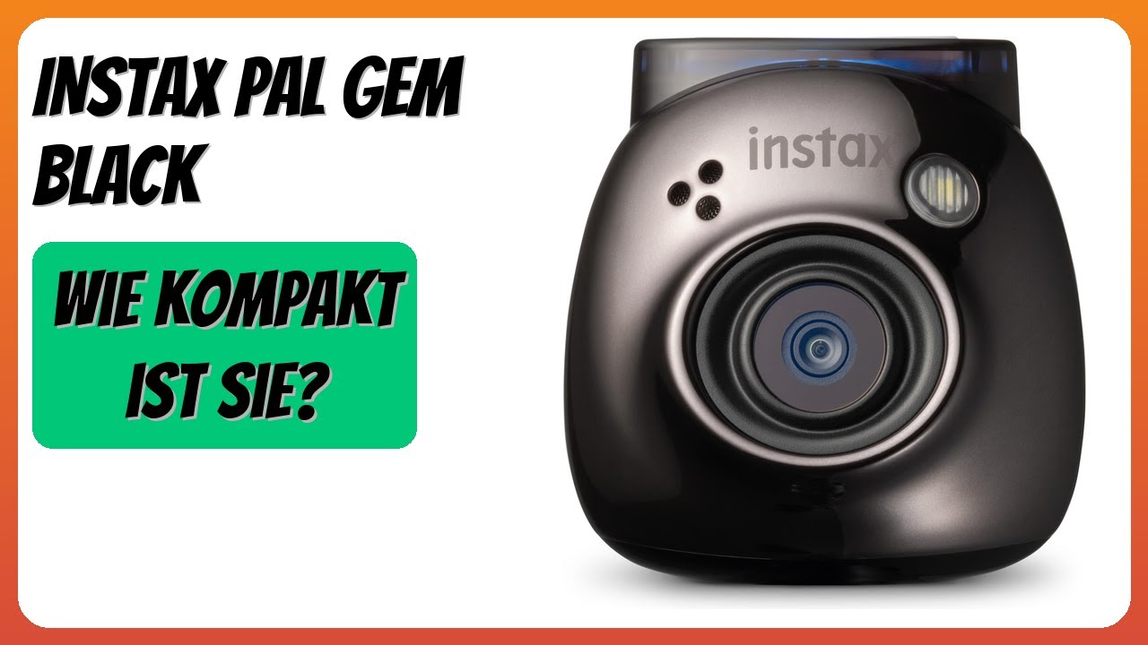 BEWERTUNG (2026): INSTAX PAL Gem Black. Infos
