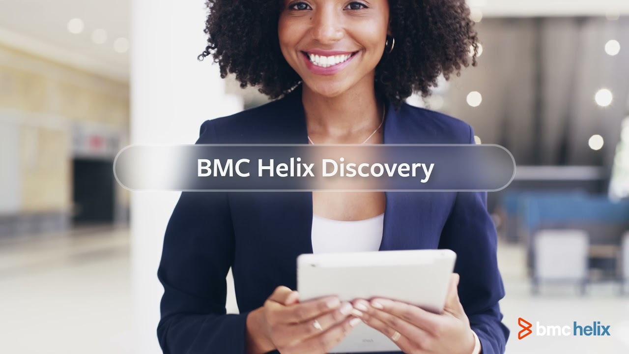 See Things Clearly with BMC Helix Discovery