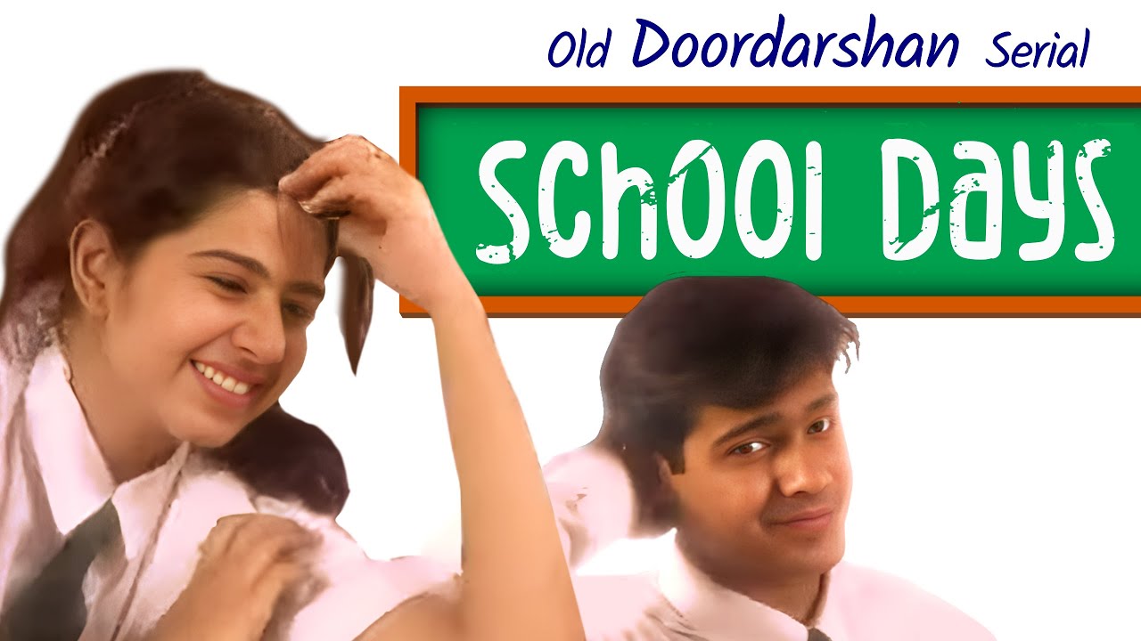 School Days | Old Doordarshan Serial | 90s Bachpan #90s #doordarshan #nostalgia