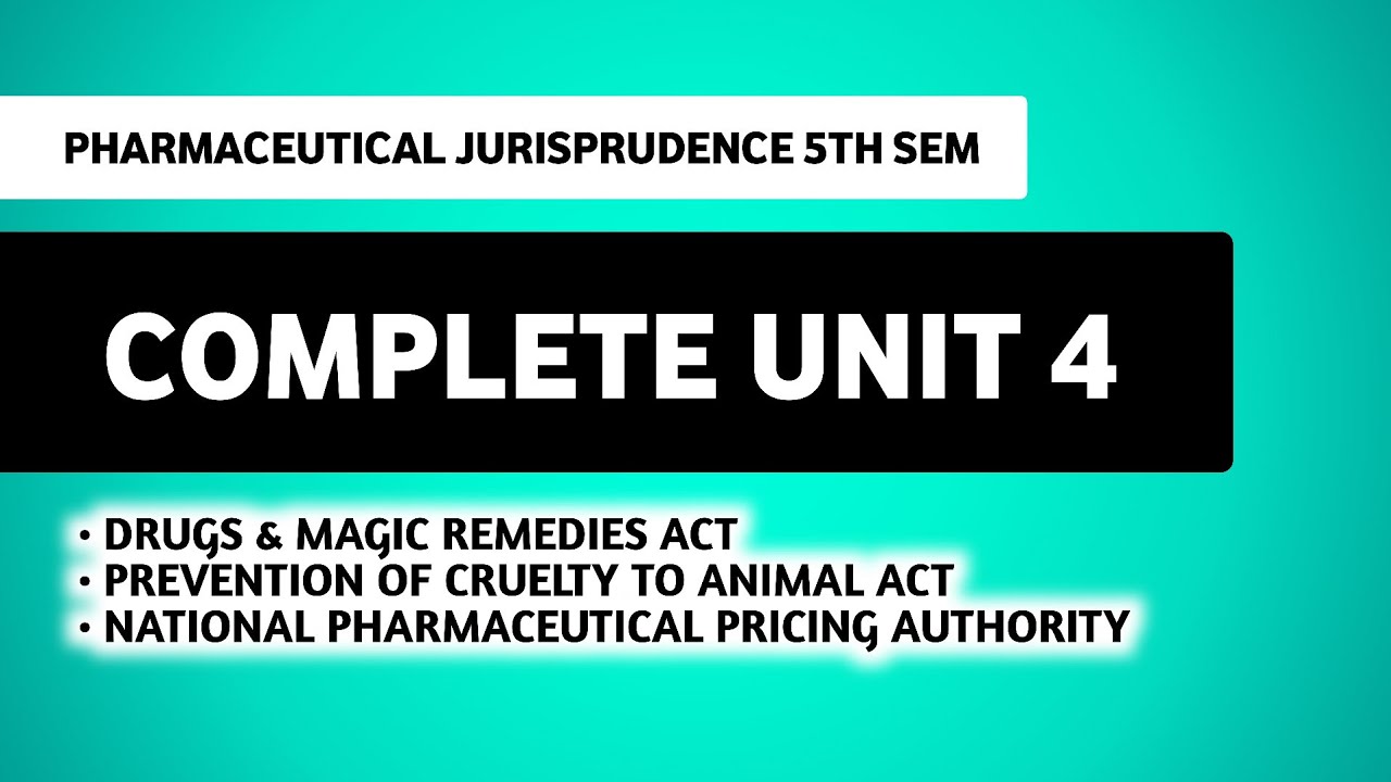 Drugs & Magic Remedies | Cruelty To Animal | NPPA | Unit 4 Pharmaceutical Jurisprudence 5th Semester