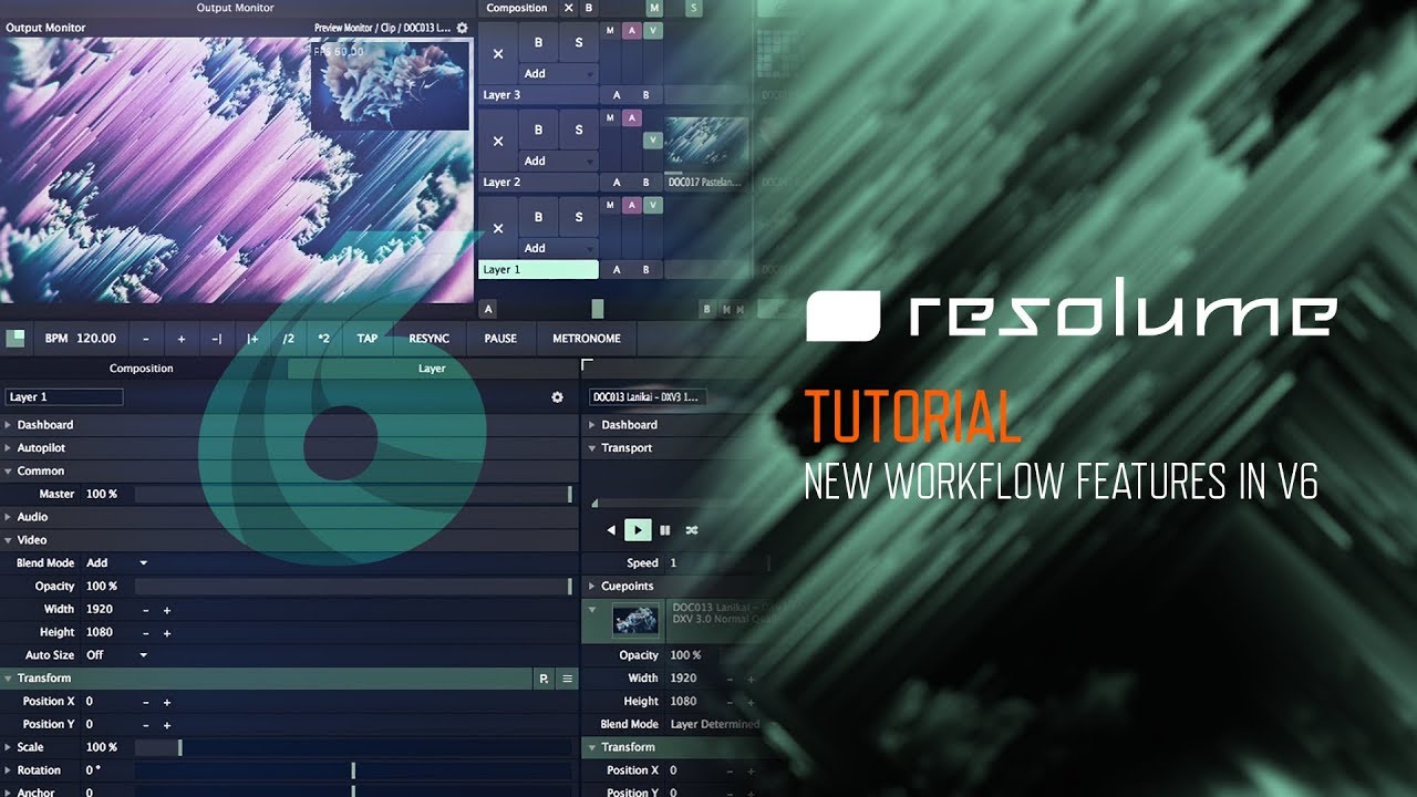 Resolume 6 (Tutorial):  New Workflow Features