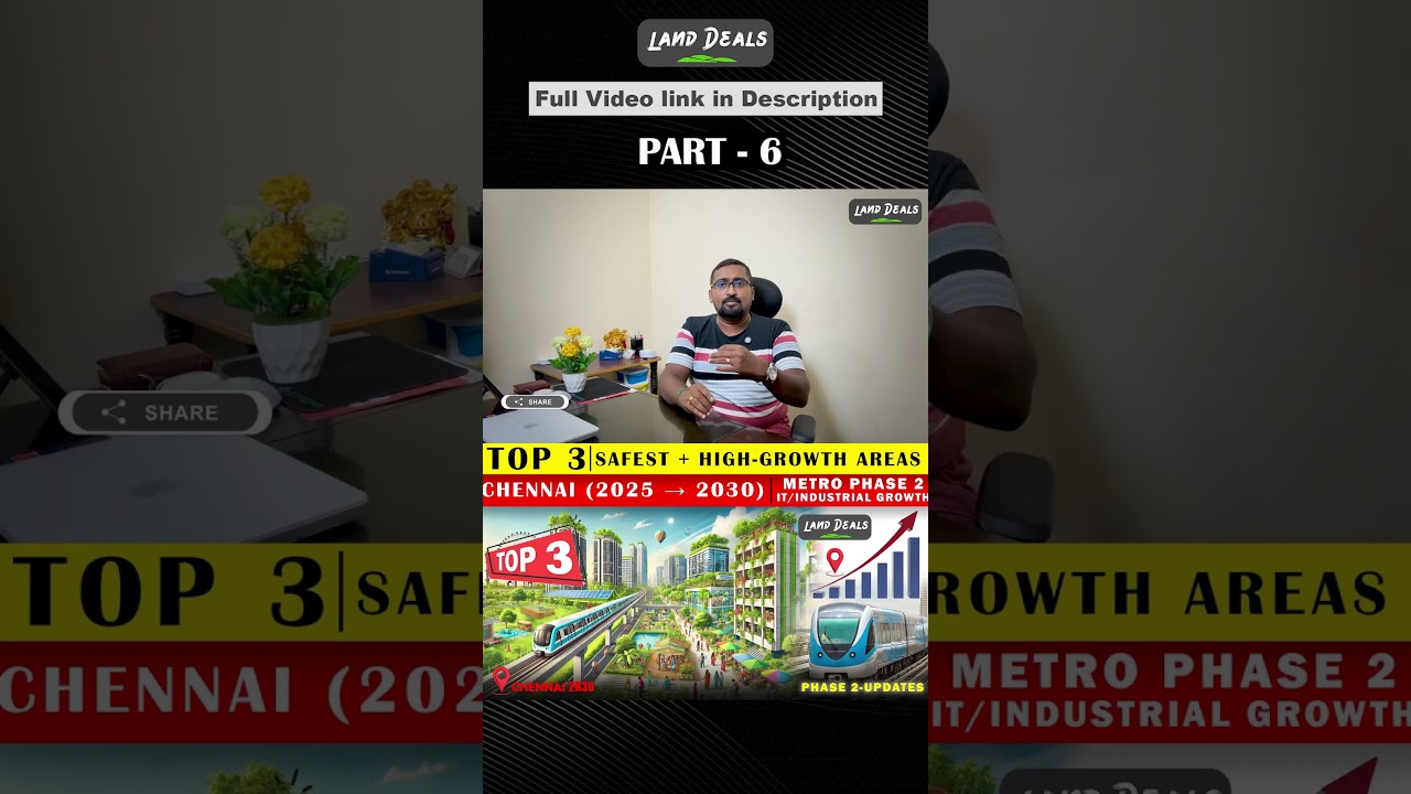 Next Big Real Estate Boom in Chennai! Top 3 Safest & High Growth Areas in Chennai (2025&ndash;2030)