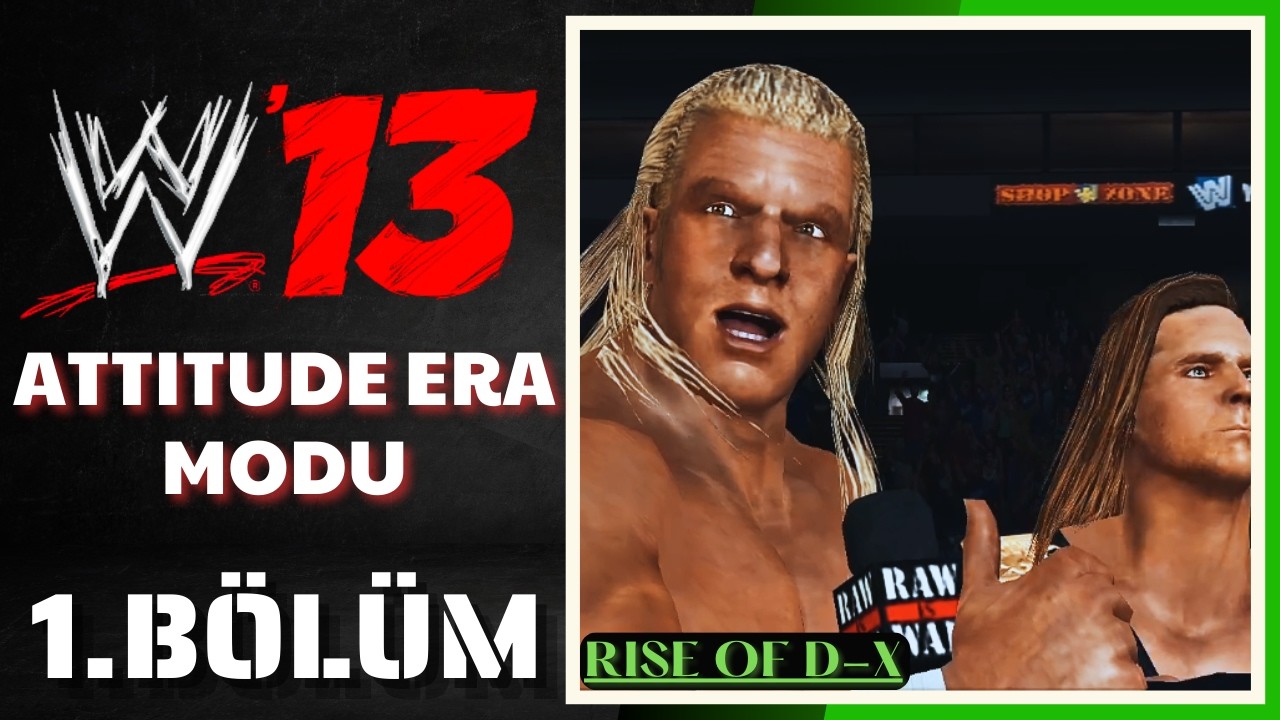 WWE'13: ATTITUDE ERA MODU OYNUYORUM - 1.Bölüm