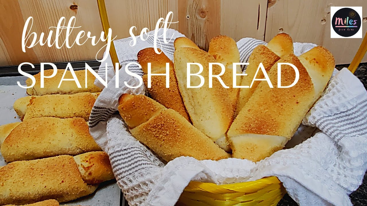 How to make buttery soft Spanish Bread | Soft Spanish Bread Recipe | Handmade Spanish Bread Recipe