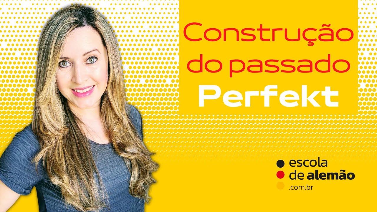 Passado PERFEKT - Alemão