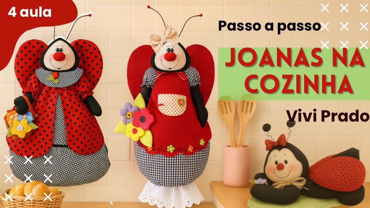 ✨ AULA 04 - Coleção Joanas da Cozinha!