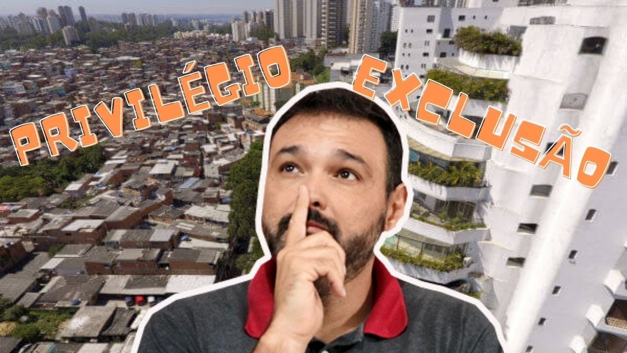 Entenda os conceitos: Privil&eacute;gio e Exclus&atilde;o Social.