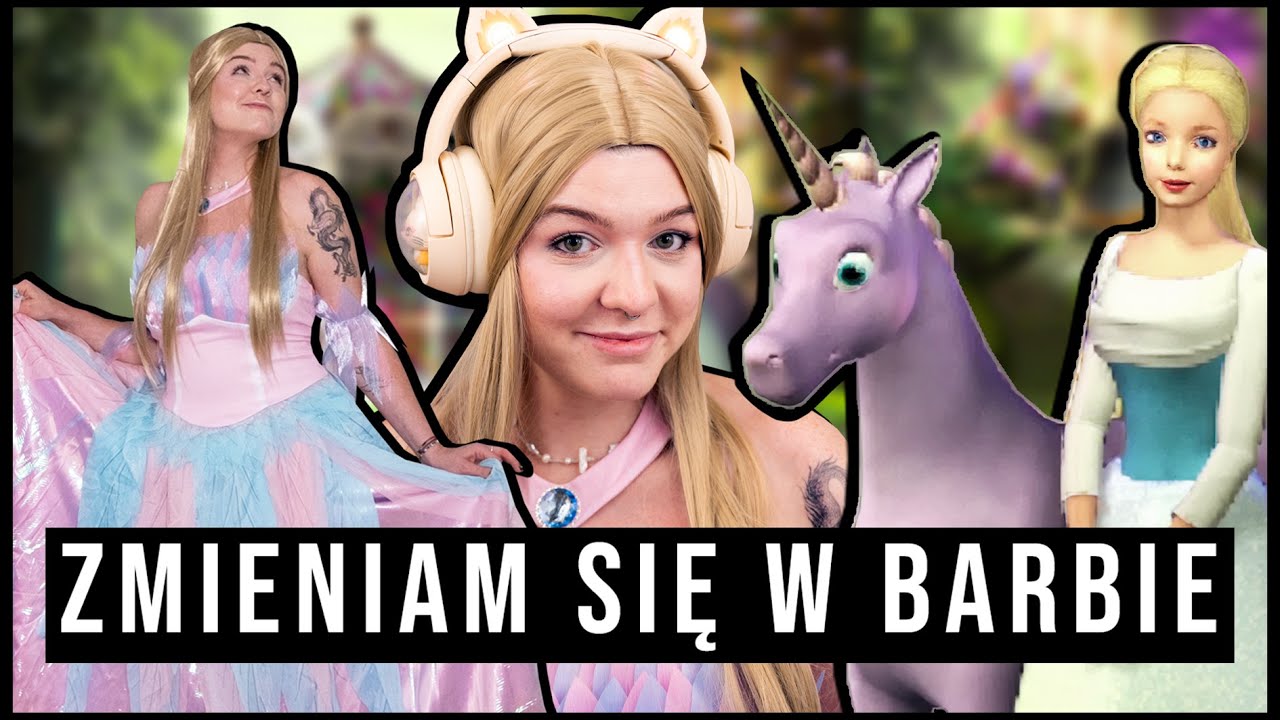 ZMIENIAM SIEBIE W BARBIE, ŻEBY ZAGRAĆ W 
