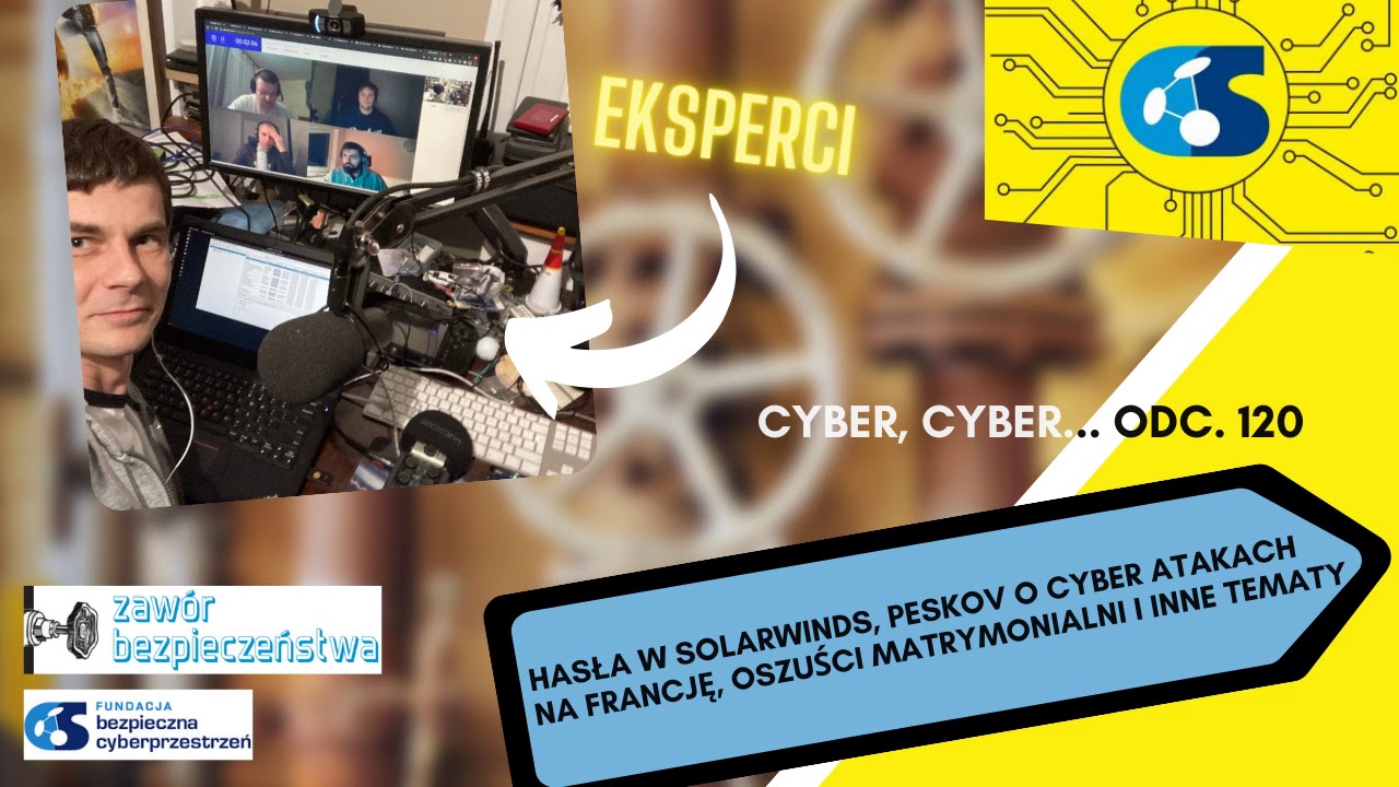 Cyber, Cyber… – 120 – Zawór Bezpieczeństwa