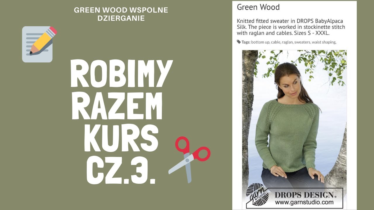 ROBIMY RAZEM CZĘŚĆ 3- SWETEREK GREEN WOOD ZE WZORU DROPS