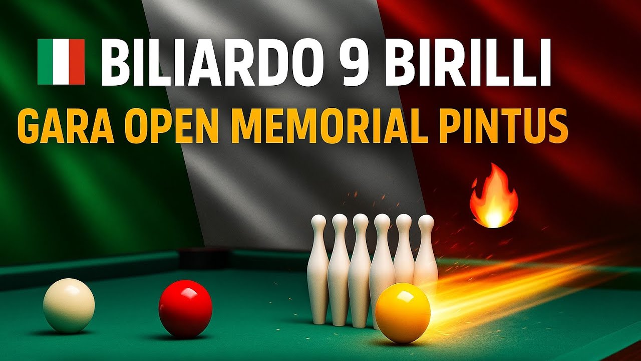 🇮🇹 Biliardo 9 Birilli &ndash; Gara Open Memorial Pintus 🔥