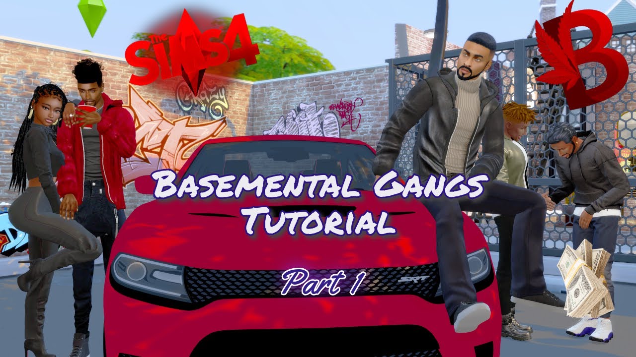The Sims 4 | Let's Play Basemental Gangs!  -  Part 1