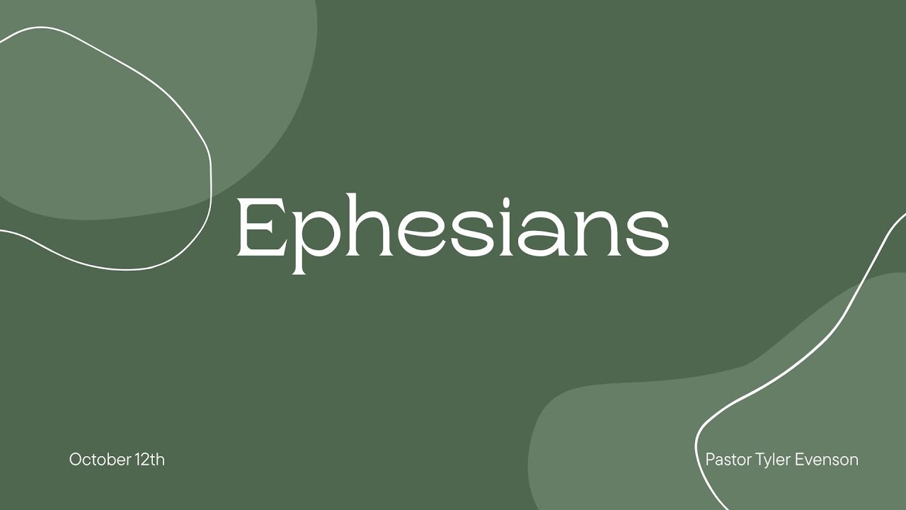 Ephesians | Wk 5