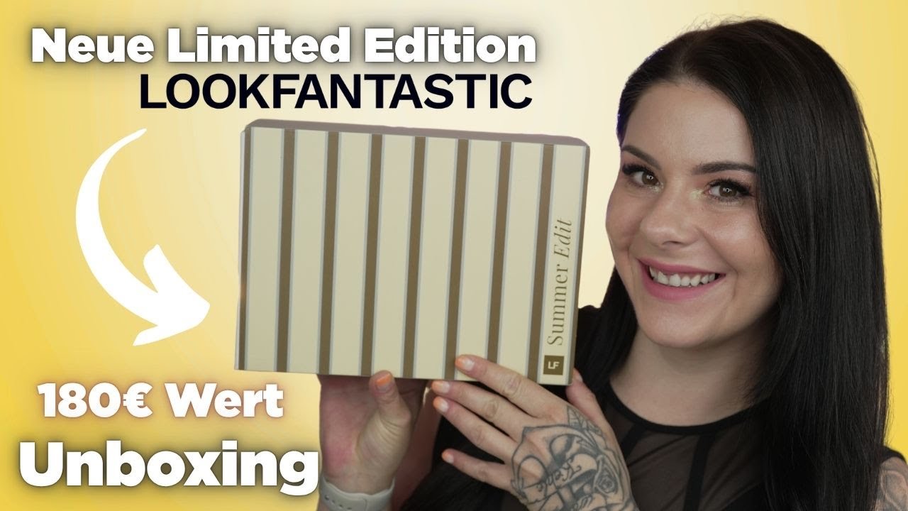 LIMITED EDITION Unboxing! LOOKFANTASTIC Summer Box im Wert von 180€! 💛