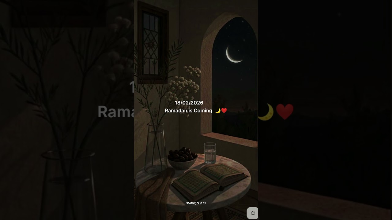 Ramadan Is Coming 2026... ❤️🌙🙂 #islamic #ramadan #status #shorts #video