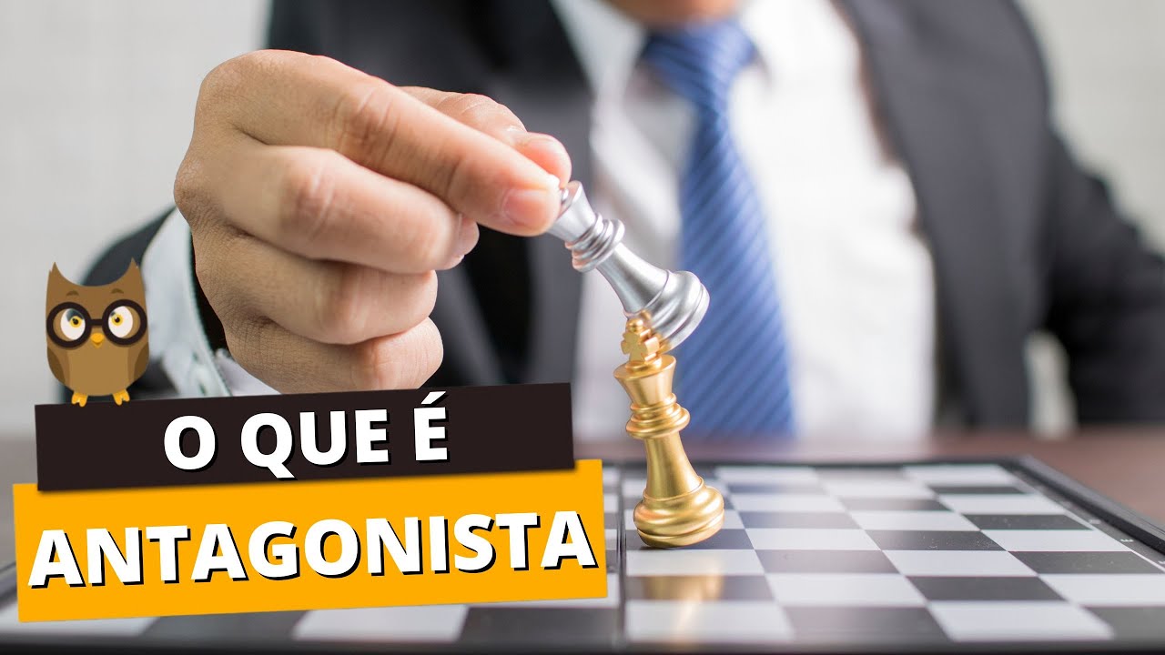 O QUE &Eacute; ANTAGONISTA? VOC&Ecirc; J&Aacute; OUVIU FALAR?