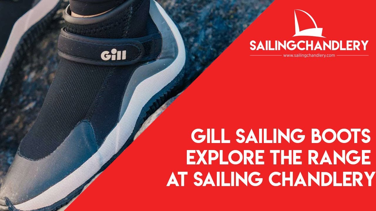 Gill Sailing Boots - Explore the range at Sailing Chandlery