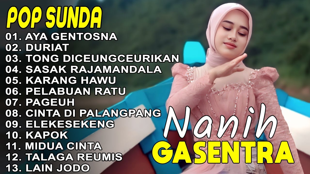 NANIH POP SUNDA TERPOPULER 2025 - AYA GENTOSNA, DURIAT | GASENTRA PAJAMPANGAN