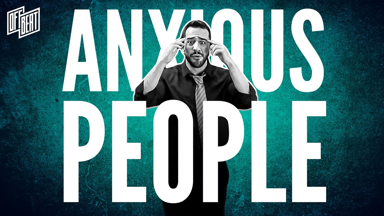 Offbeat - Anxious People