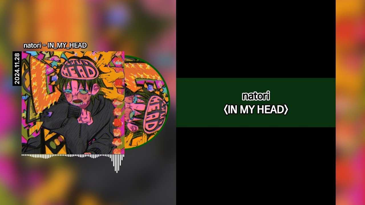 natori - IN_MY_HEAD [Lyrics]가사/발음/해석
