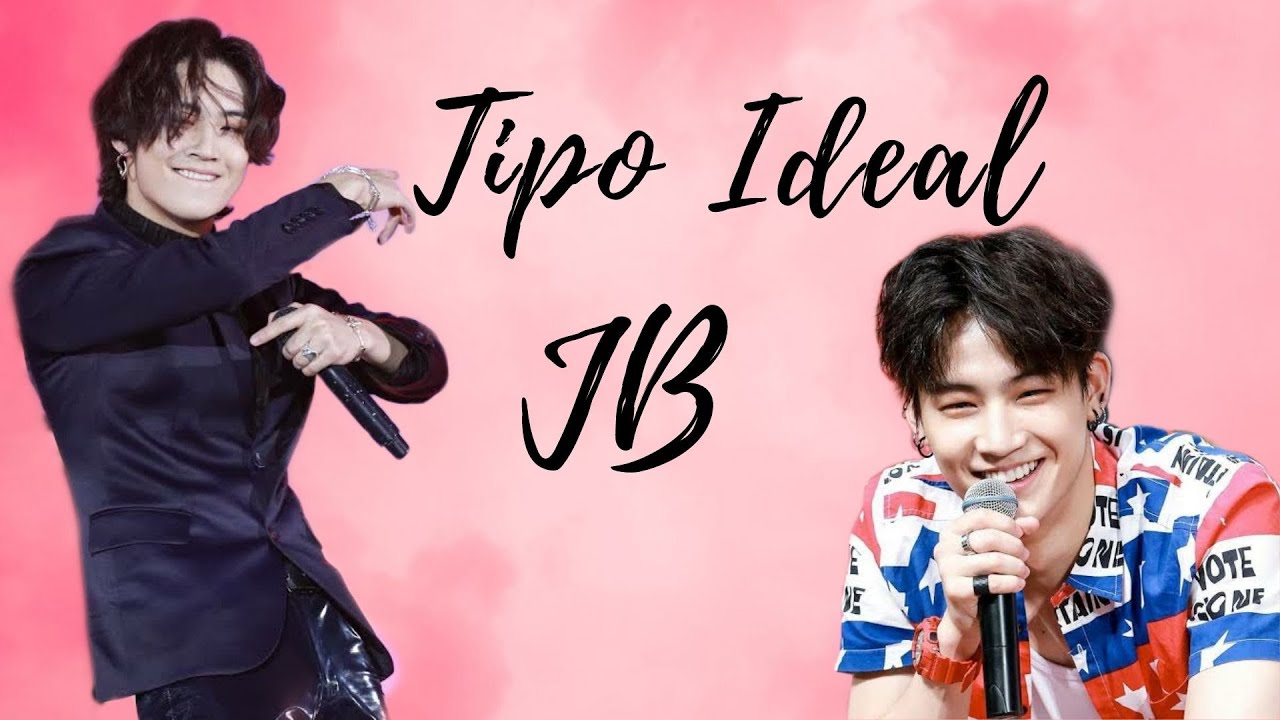 Tipo Ideal do JB, como seria namora-lo?!! - GOT7