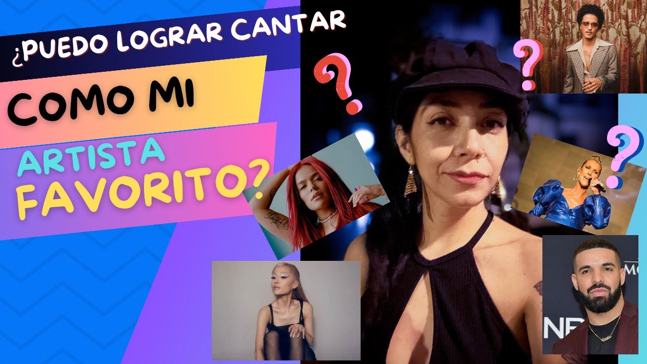 ¿Puedo cantar como mi artista favorito?