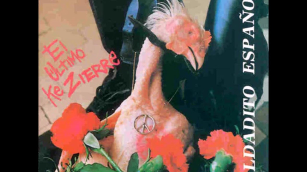 ♬ El &Uacute;ltimo Ke Zierre - soldadito espa&ntilde;ol - (1992) ♬ (&aacute;lbum completo)